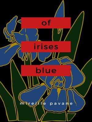 cover image of Of Irises Blue